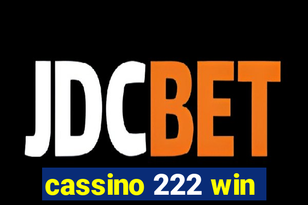 cassino 222 win